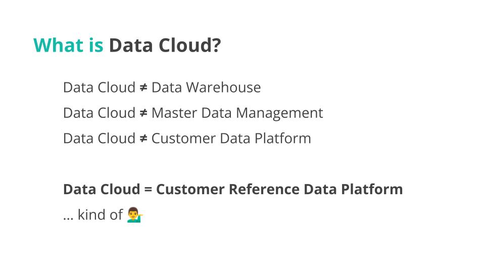 Data Cloud as Customer Reference Platform