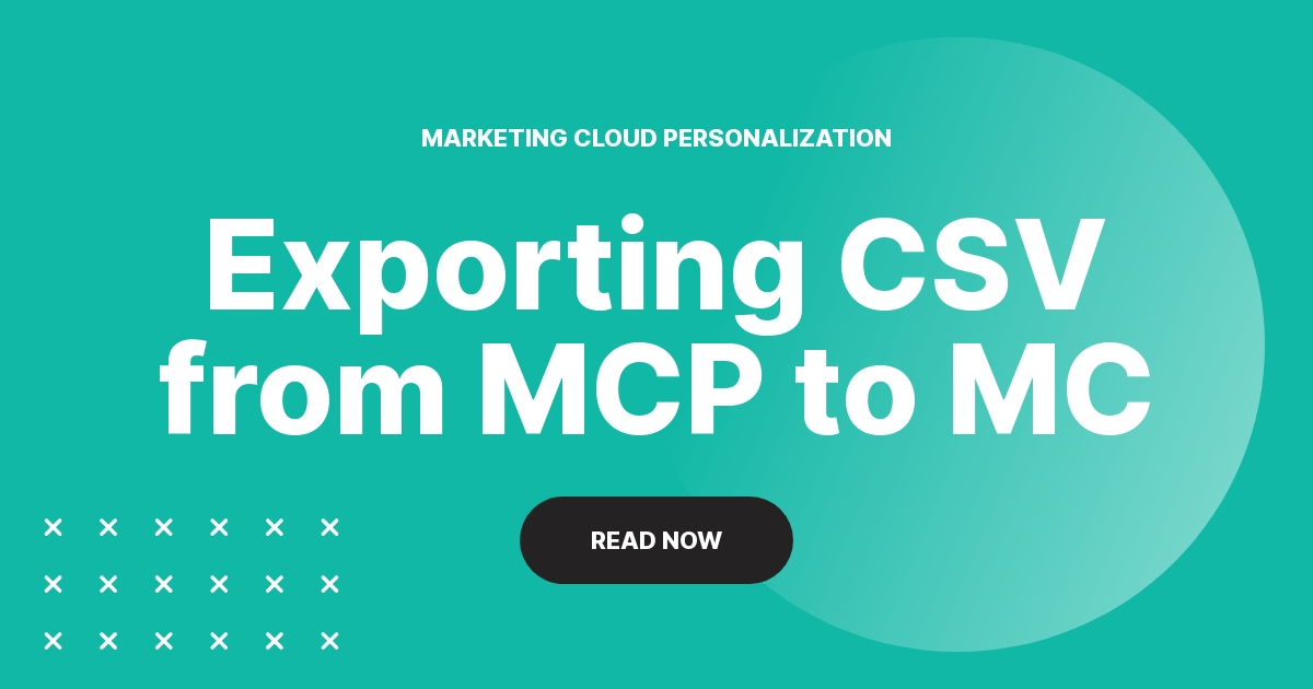 Exporting CSV from Personalization to Marketing  Cloud